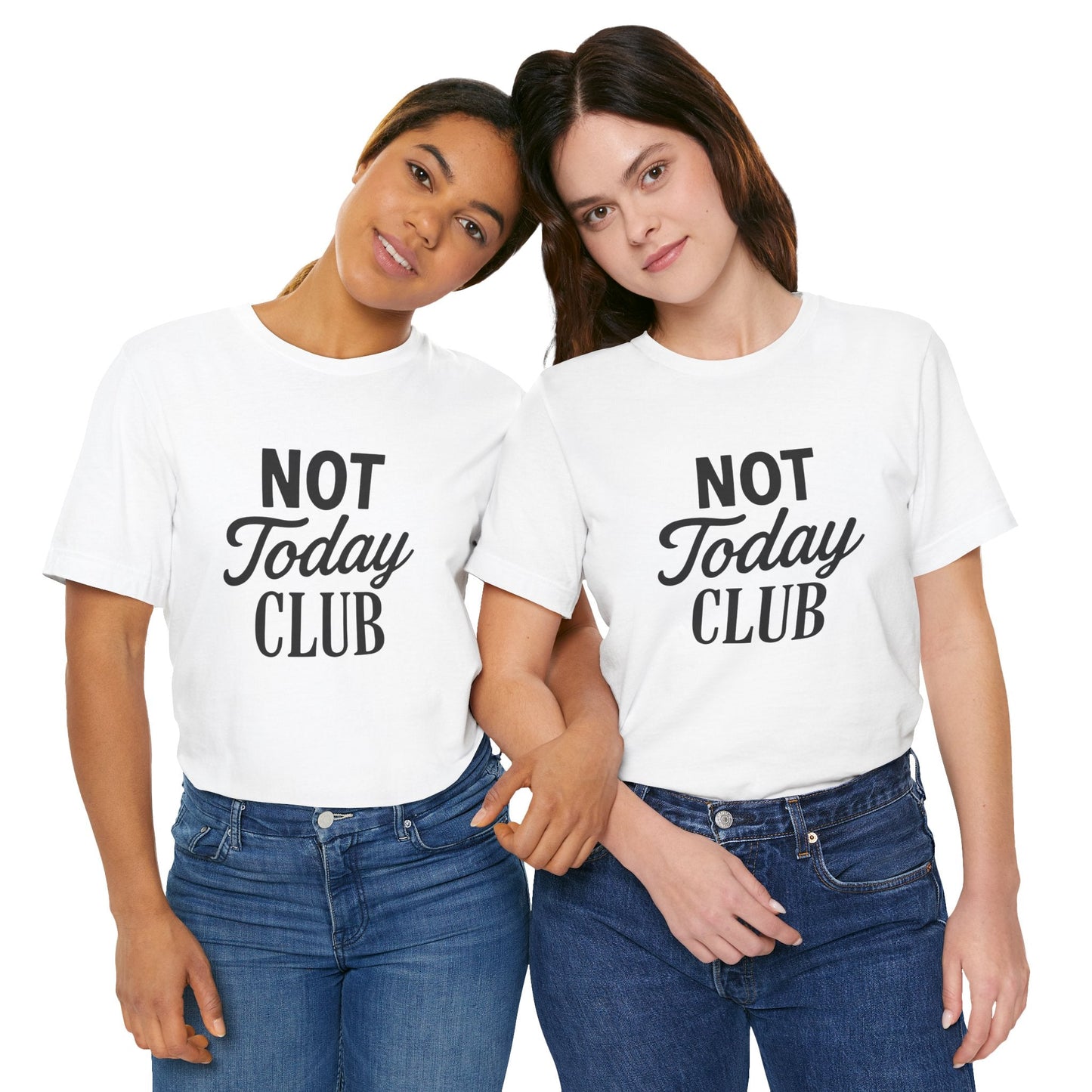 Keep Calm & Join the Not Today Club Tee, Casual Statement T-Shirt, Gift for Friends, Motivational Apparel, Relaxed Couple's Shirt, [...]